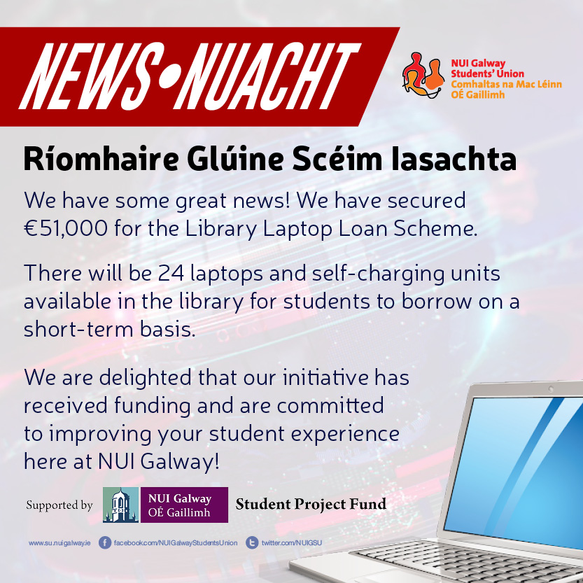 Comhaltas na Mac Léinn, Ollscoil na Gaillimhe (@uniofgalwaysu) on Twitter photo Some good news! We have secured €51,000 funding for a Library Laptop Loan scheme. 
There will be 24 laptops available for #NUIGalway students to borrow on a short term basis. Some good news! We have secured €51,000 funding for a Library Laptop Loan scheme. 
There will be 24 laptops available for #NUIGalway students to borrow on a short term basis.