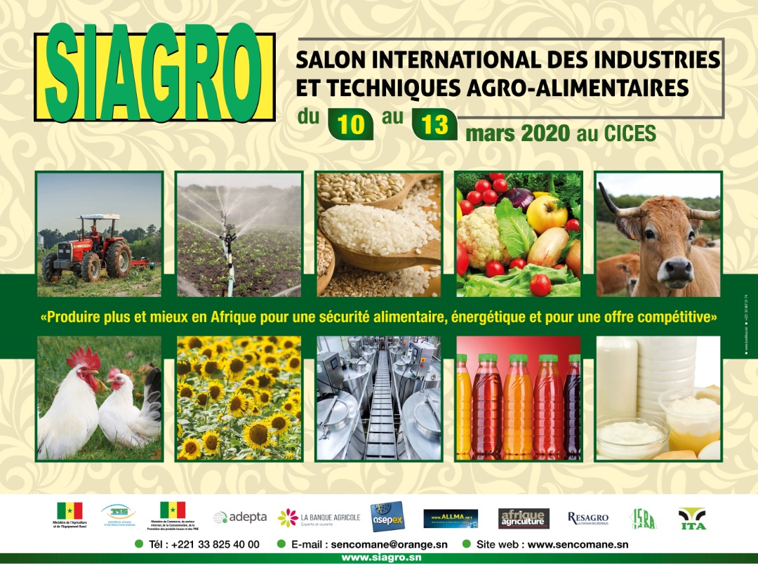 SiagroOfficiel's tweet photo. #SIAGRO est le rendez-vous des acteurs du secteur Agro-alimentaire et de l'Agro-business.
Du 10 au 13 Mars 2020, au #CICES à #Dakar.
Accès libre au public.
#Senegal #Kebetu #Afrique https://t.co/P2JjcRwxay