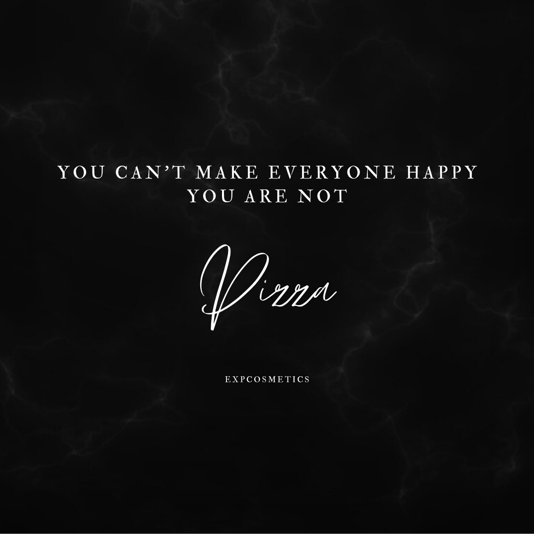 expcosmetics's tweet photo. You are not #pizza  #mondaythoughts #MondayMotivaton https://t.co/Oyo81NdVfB