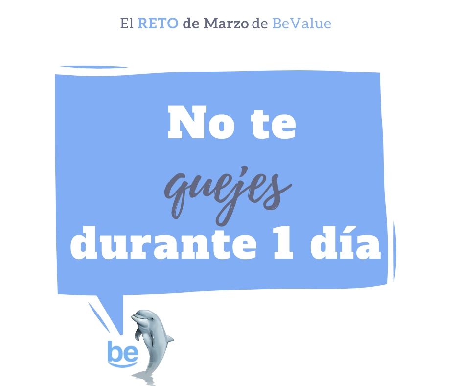 bevalue10's tweet image. Querid@s amig@s de #BeValue ¡qué mejor forma de empezar el mes de marzo y esta semana que con un nuevo reto para seguir evolucionando y mejorando como personas y profesionales! Allá va nuestro #RETO para este mes:

💥No te quejes durante 1 día entero💥

¿Te apuntas? 😁 #quejas