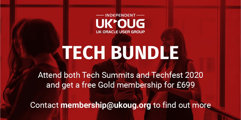 UKOUG's tweet photo. Introduce yourself to UKOUG Tech events with our discounted bundle: attend both Tech Summits & #Techfest20 for £699 and get free Gold membership. Contact membership@ukoug.org today https://t.co/7JcpykjWoo