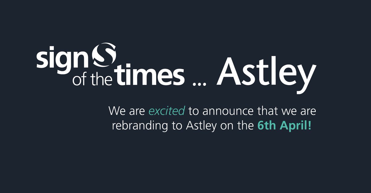 sottltd's tweet photo. After many wonderful years trading as Sign of the Times, we are embarking on an exciting new chapter as we rebrand to Astley on the 6th April 2020! 

Make sure to follow the official @astleysigns page for all our latest news! 

https://t.co/FRDbdKCAzb

#astley #sott #rebrand https://t.co/fAwOofQLHQ