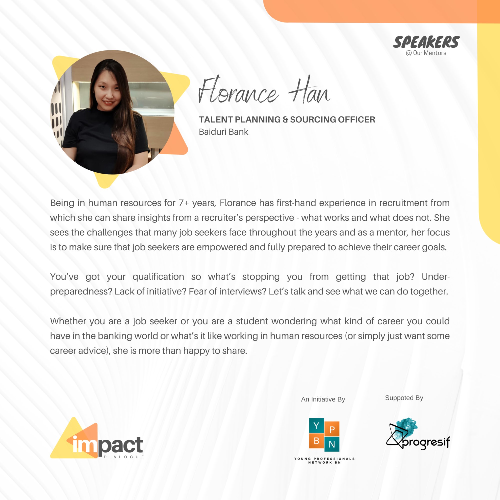 تويتر \ Young Professionals Network Brunei على تويتر: "Impact Dialogue Mentor - Florance With more than 7years of experience talent acquisition, she is one of the best in her field of