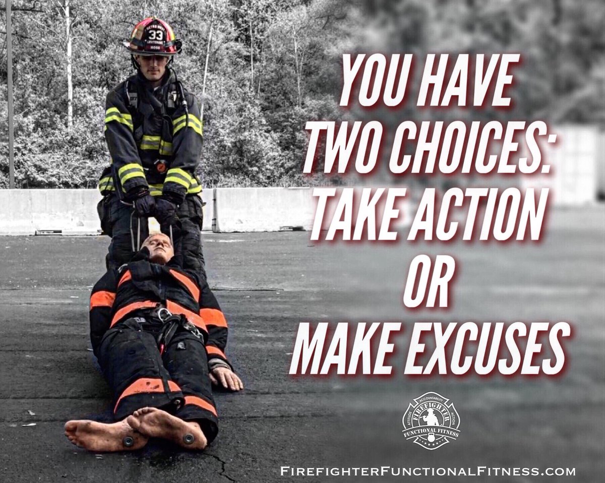 FirefighterFFit's tweet photo. YOU HAVE TWO CHOICES:

1. TAKE ACTION
2. MAKE EXCUSES

Which is it going to be?

https://t.co/9WF5pCwXdc https://t.co/izhYdmjUmI