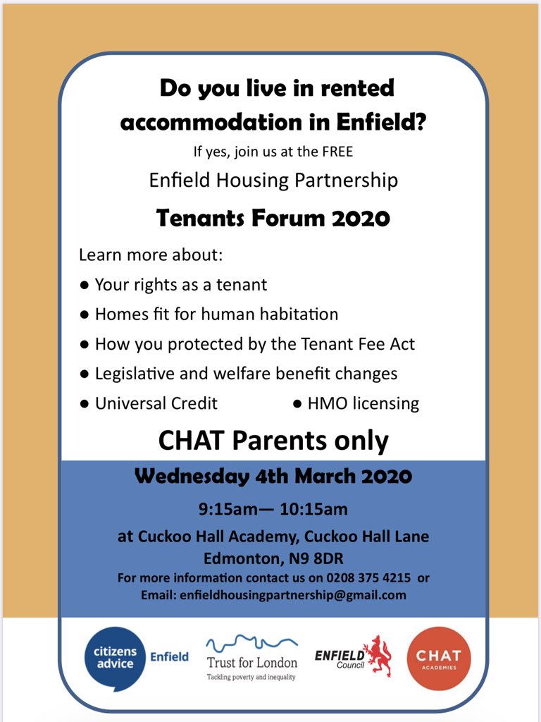On Wednesday 4th March CHAT parents who live in “rented accommodation” in Enfield are invited to a free tenants forum at Cuckoo Hall from 9:15am-10:15am. This forum is a great opportunity to learn more about your rights as a tenant!