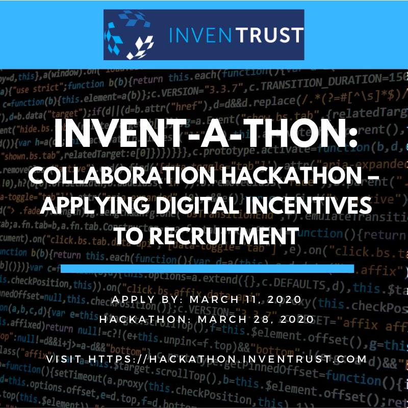 InvenTathon - Applying Digital Incentives to Recruitment. 
Participate and Win!  Visit hackathon.inventrust.com for more details...
#hackathon #competition #InvenTrust