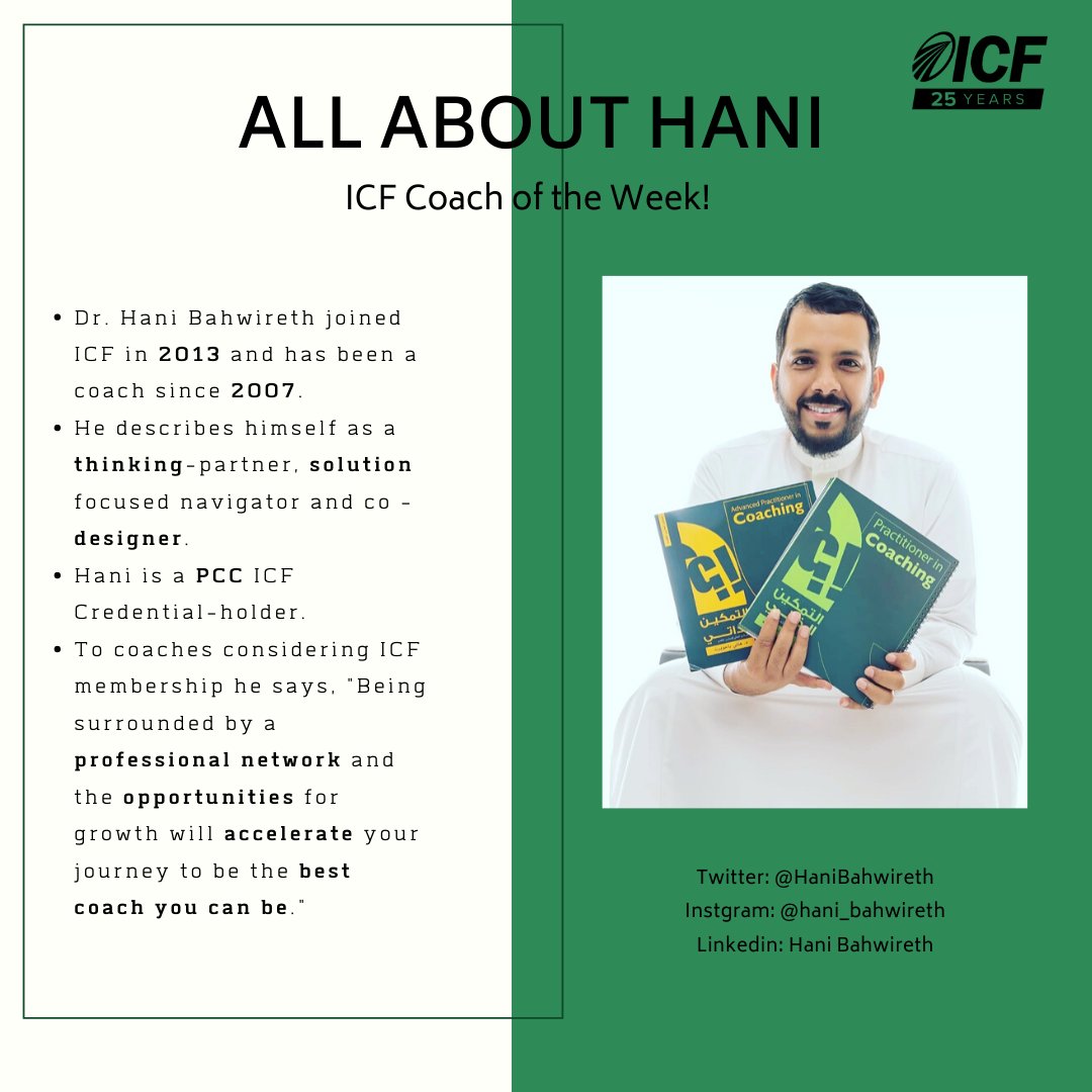 We are so excited to announce Dr. Hani Bahwireth as our next #ICFCoachoftheWeek! Don't forget to follow Hani on social media 😊 @HaniBahwireth