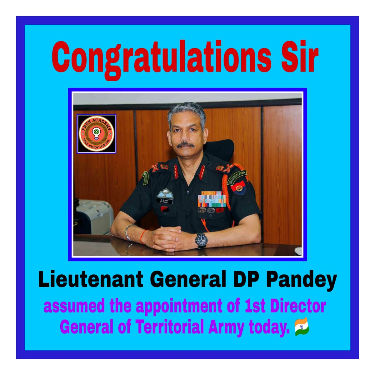 freeacademyorg's tweet photo. #Congratulations_Sir 💐
Lieutenant General DP Pandey assumed the appointment of 1st Director General of #TerritorialArmy today.
🌐Read more 👇 https://t.co/no6R5dRu51
#Lieutenant_General
#DP_Pandey
#Government_of_India
#FreeAcademy
#FreeAcademySelfStudyPortal https://t.co/ybB6bhxhWh