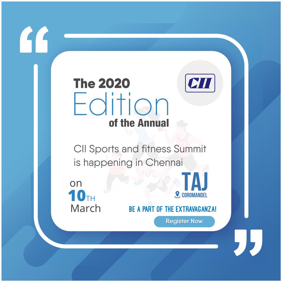 S10_fit's tweet photo. The 2020 edition of the Annual CII Sports &amp; Fitness Summit is happening in Chennai at @taj_coromandel on 10th March. 
Be a part of the extravaganza!

Click on the link to register for the event. 

https://t.co/zQZ4XKDKLa

#PlayIndiaPlay #IndiaSportsSummit #SportsforAll #Mar10 https://t.co/8yG44uHuvi