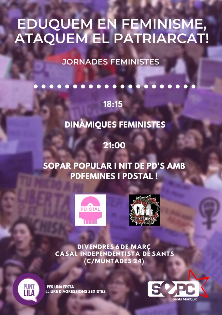 🔴 Aquest divendres 6 de març farem unes jornades feminstes al casal independentista de sants!!