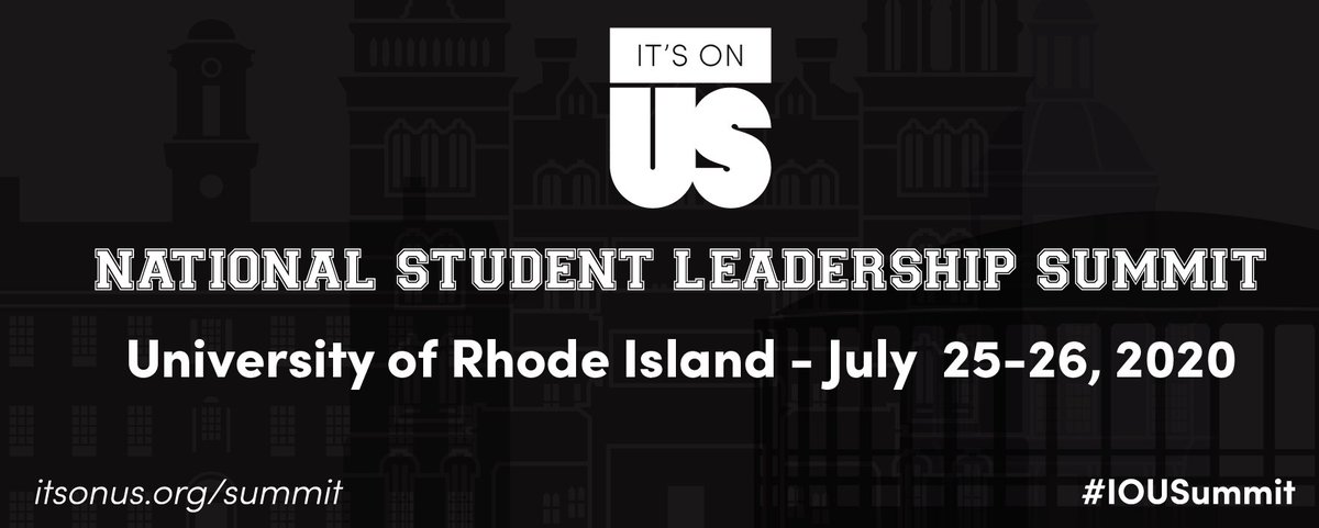 ItsOnUs's tweet photo. ANNOUNCEMENT: From July 25-26, 2020, college students from all across the country will convene at the University of Rhode Island in Kingston, RI for the Second Annual @ItsOnUs National Student Leadership Summit. Join us! Register for the #IOUSummit today: https://t.co/lWboC2Xx6v https://t.co/0LSoP6Ncvp