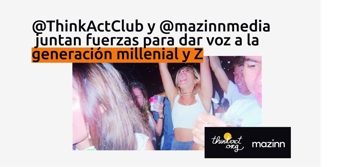 ThinkActClub's tweet photo. Hoy queremos anunciaros una colaboración que nos hace mucha ilusión! 💃🕺

Juntamos fuerzas con @MazinnMedia y su comunidad para empezar a tender puentes también para la Generación Z https://t.co/dAp3az7uC0