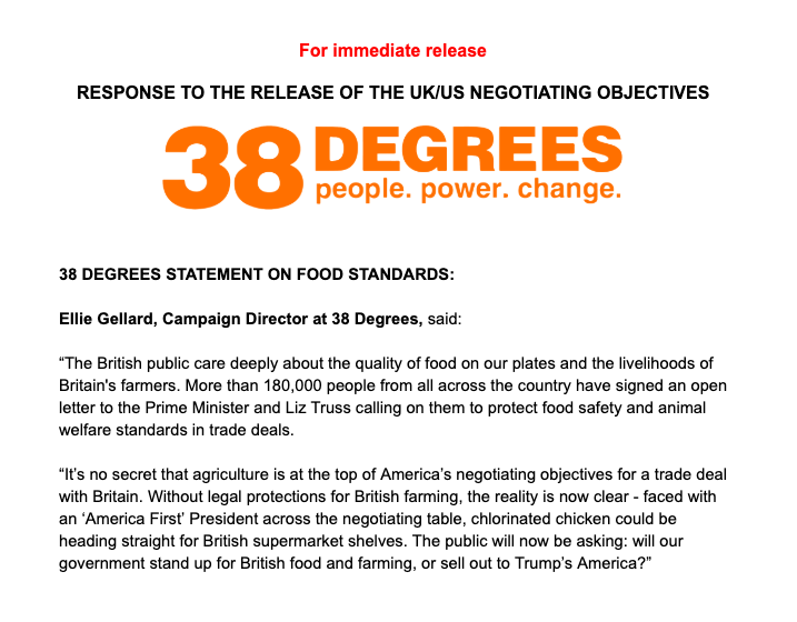 38degrees's tweet photo. 38 Degrees on @TrussLiz’s publication of UK/US negotiating objectives:
“Without legal protections for British farming, the reality is clear - faced with an ‘America First’ US President, chlorinated chicken could be heading straight to our supermarkets shelves.” #UKUSFTA https://t.co/sJZDeMvzPV