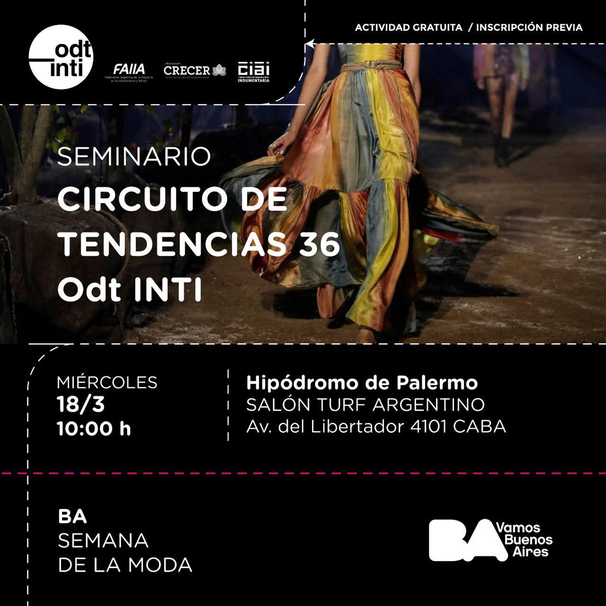 FAIIAPCrecer's tweet photo. ¡¡Siguen las actividades de #BASemanadelaModa!!
18 de marzo 👉 Circuito de #Tendencias 36 #CdT36 del @OdtINTI
¿Se lo van a perder? ¡Los esperamos!
#BAModa #BASemanadelaModa https://t.co/fGTDnjcKQh