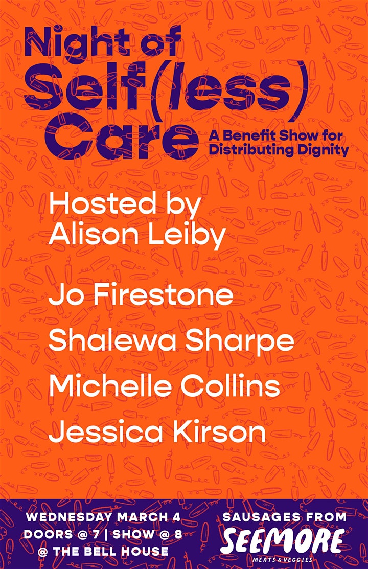 BellHouseNY's tweet photo. This Wednesday 3/4, @AlisonLeiby hosts NIGHT OF SELF(LESS) CARE! Benefiting @DistribDignity 🧡

With Special Guests: 
✨ Jo Firestone
✨ @silkyjumbo
✨ @michcoll
✨ @JessicaKirson 
✨ @GlitterCheese

Tickets &amp; Details: https://t.co/0EBu1OPVPQ https://t.co/7ZN9xMjUBE