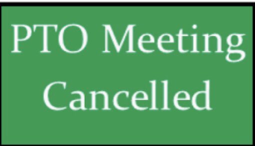 We apologize for the confusion but due to scheduling conflicts the PTO Meeting has been CANCELED for today.