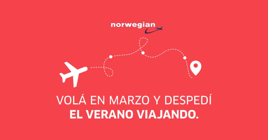 ¡Una escapada siempre viene bien! Volá en marzo y despedí el verano viajando. Comprá ahora entrando en la web de Norwegian norwegian.com/ar y encontrá más opciones ingresando en la web de JetSMART ✈