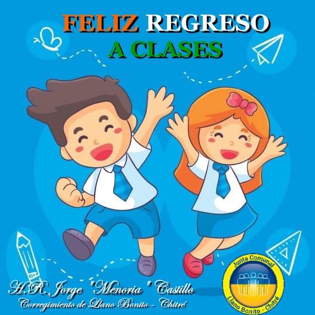 Quiero desearles un muy feliz regreso a clases a todos los y las estudiantes del país, así como al personal docente y administrativo; en especial a los de nuestro corregimiento #LlanoBonito.

¡Les deseamos un exitoso año lectivo 2020!
