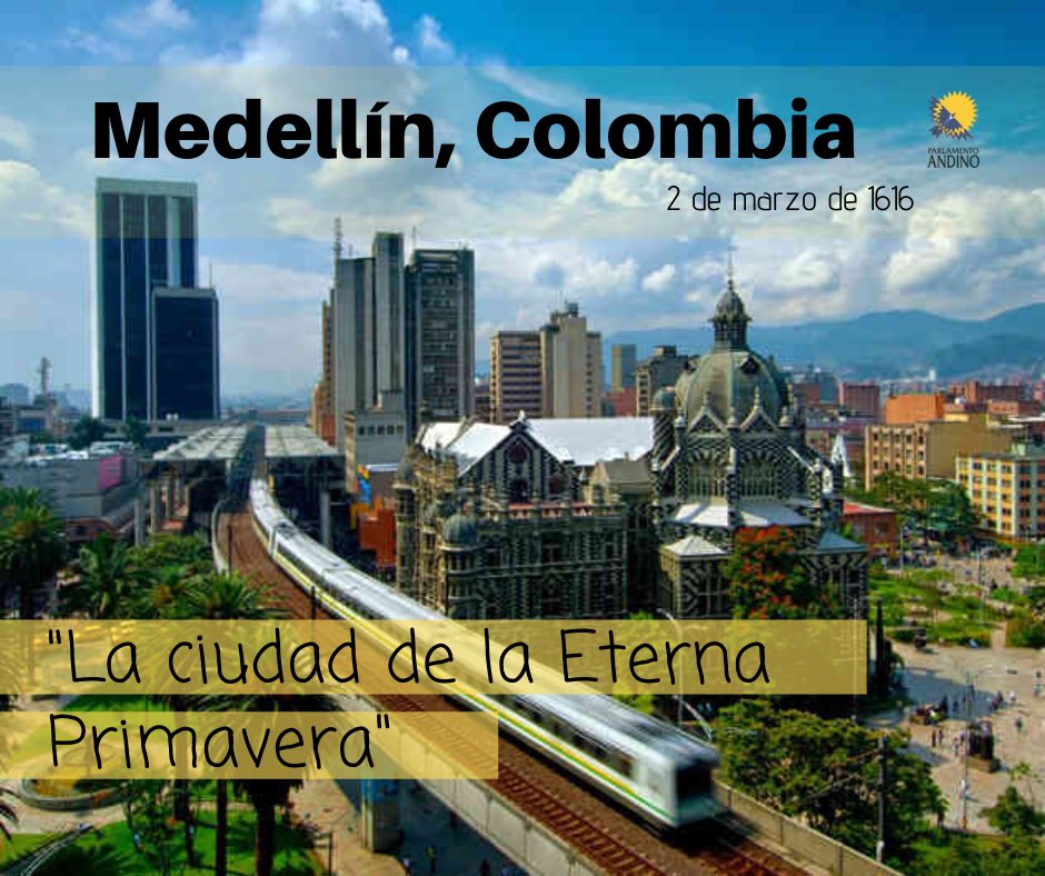 Parlandino's tweet photo. #ParlamentoAndino conmemora la #FundaciónDeMedellín e invita a los ciudadanos Andinos a conocer esta maravillosa ciudad, su variada gastronomía, su cultura, arte urbano y un completo catálogo de actividades recreativas. Más info en nuestra página 👉 https://t.co/G1DM5mt7np https://t.co/9DFqAWWT3C