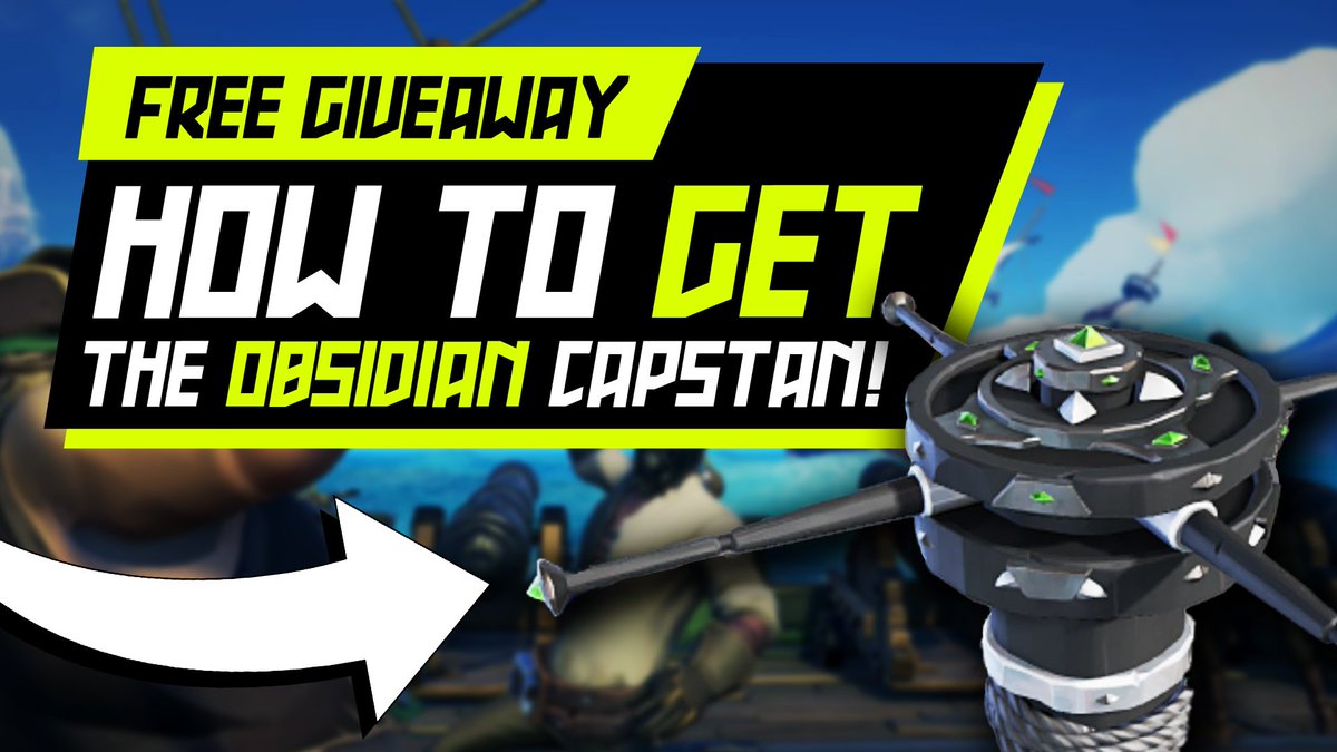 HitboTC's tweet image. OBSIDIAN CAPSTAN GIVEAWAY: Get a chance to win the #ObsidianCapstan one of the rarest cosmetics in @SeaOfThieves! I wanted to give this rare code away as a thank you for all the support! --- Enter here gleam.io/pBGsG/obsidian…
