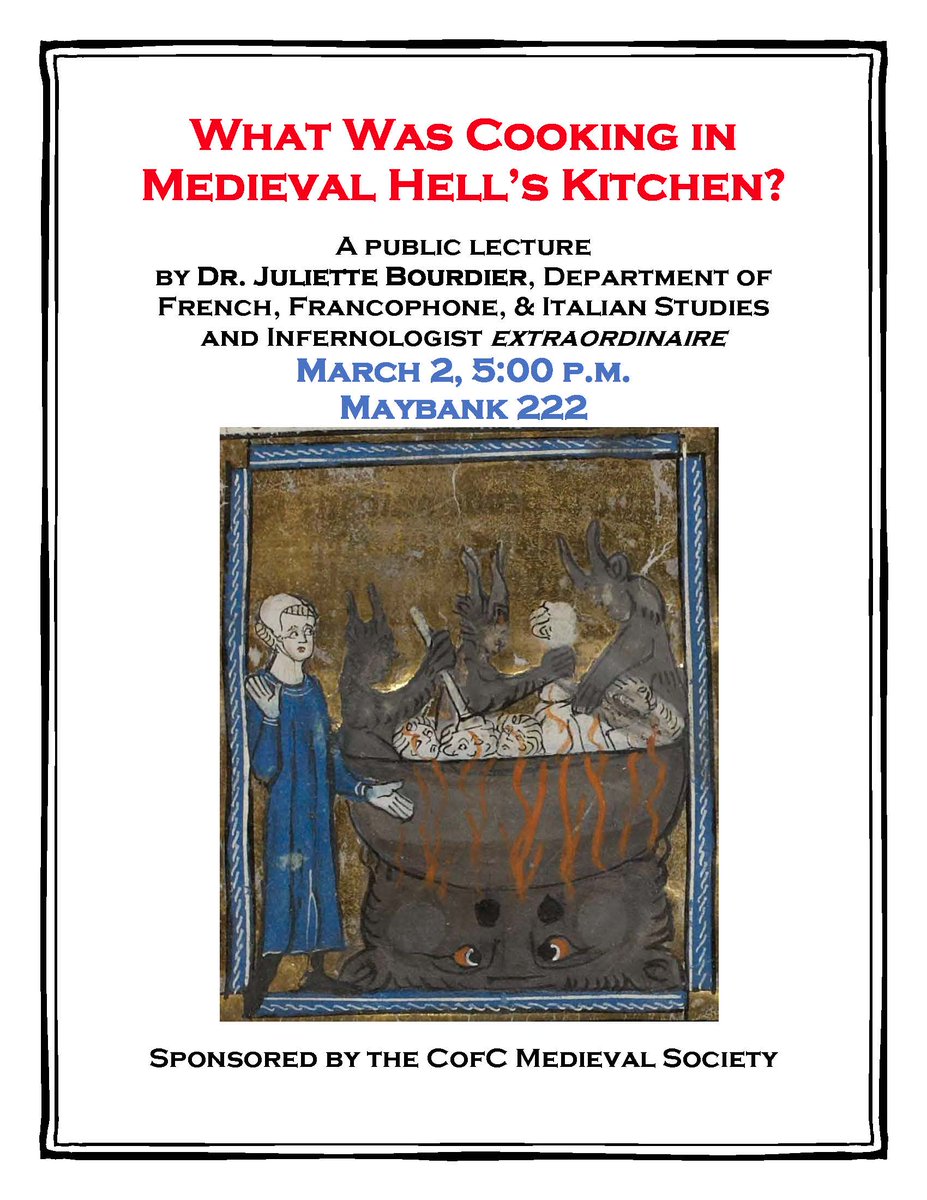 LCWA_CofC's tweet photo. TODAY The Dept. of History, the French, Francophone, and Italian Dept., and the Medieval Society Honors students have organized a talk at 5pm in Maybank 222!
Presented by Dr Juliette Bourdier, "What Was Cooking in Medieval Hell’s Kitchen?” https://t.co/KkyPShMdTZ