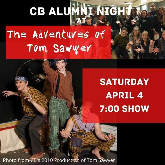 cbptheatre's tweet photo. Calling all CB Alumni - We hope to see you at the 7pm performance of The Adventures of Tom Sawyer on April 4, 2020!⠀
⠀
#cbptheatre #cbtomsawyer #alumni https://t.co/aGnDj5SZ6V https://t.co/3Mf9pWyq3R