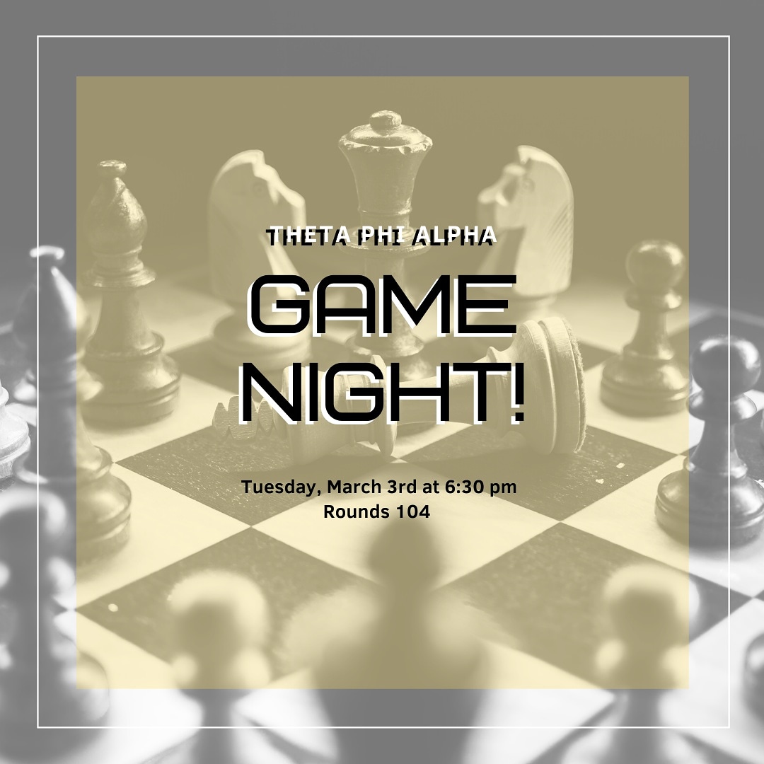 Looking to enjoy some games with some great girls? Come to Theta Phi Alpha's Game Night tomorrow at 6:30 in Rounds 104! 🎲