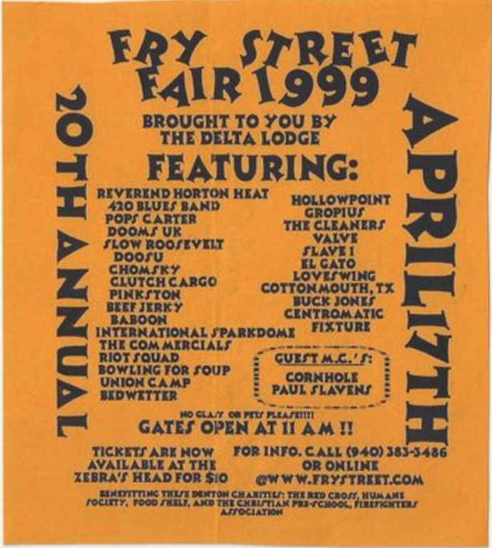 BlackOnBlues's tweet photo. A blast from the past, courtesy of @J_Utah: a 1999 #FryStreet Fair handbill ... complete with musical lineup (a lineup for which I'd gleefully commit murder to experience again).

Behold #Denton, the home of happiness. ;) https://t.co/8LP2NHpPmK