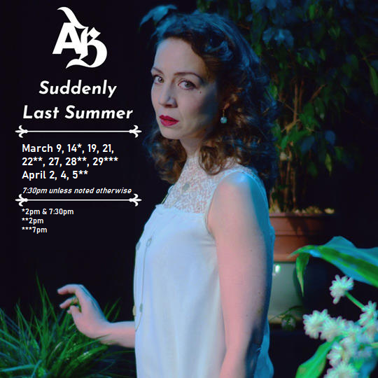 Catch the wild ride that is Suddenly Last Summer.  avantbard.org/tickets
