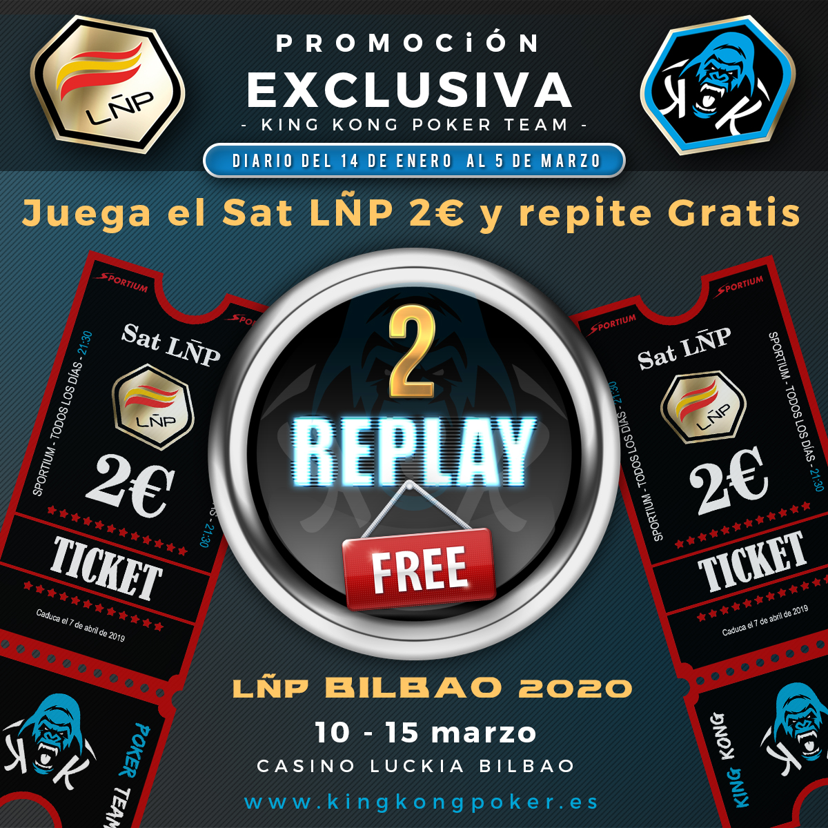 KingKongPoker's tweet photo. 🚨 SUPER PROMO #2REPLAYFREE 2€ 🚨 #RoadTo @ligaESpoker
🆓 Todos los días 2 token 🎟️ 2€ a los 2 mejores #Kinkones que no tengan premios en los Sat de 2€ LÑP @sportium
‼️ Última semana para clasificarse @CasinoBilbao
HOY 🕤 21:30 h
Mas en la Web:
👉 https://t.co/XqlZxS8nDc https://t.co/75RviOiLEV