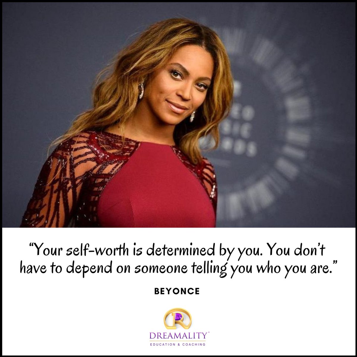 DreamalityCoach's tweet photo. “Your self-worth is determined by you. You don’t have to depend on someone telling you who you are.” — Beyonce

#dreamality #education #coaching #transformation #personaldevelopment #selfimprovement #inspiration #selfworth #beyonce https://t.co/jMMZY04Fz8