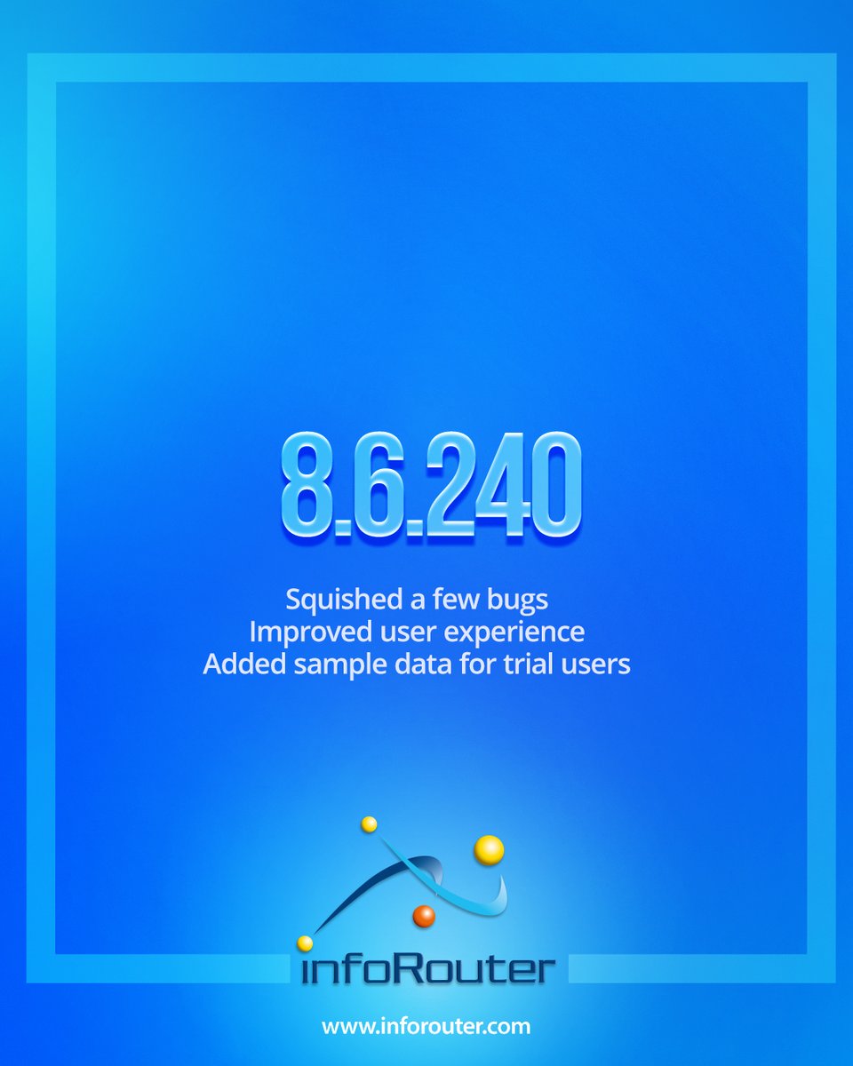 infoRouter's tweet image. infoRouter Version 8.6.240 has been released. #inforouter #edms #documentmanagement #recordsmanagement #formsmanagement