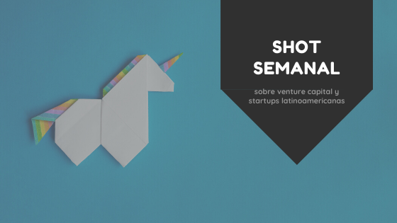 venture445latam's tweet photo. Shot semanal sobre venture capital y startups latinoamericanas (02 Mar, 2020): 
https://t.co/LRVXjENWXa https://t.co/ZhhzggGOWE