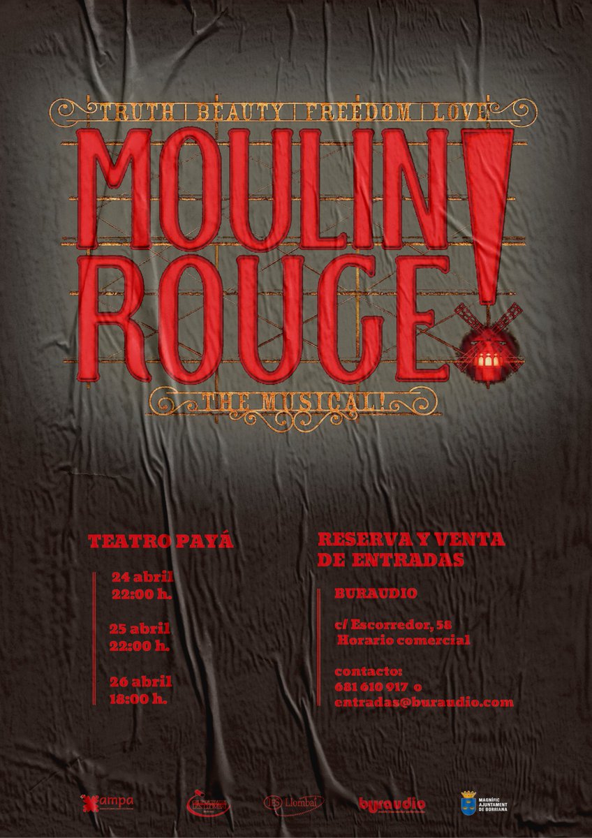 ¡Por fin podemos daros la noticia más esperada! Ven a ver la historia de Satine, la estrella más rutilante del Moulin Rouge.  La venta de las entradas en Buradio en horario comercial  o por  WhatsApp al 681610917. También por mail en entradas@buraudio.com. ¡¡No te arrepentirás!!