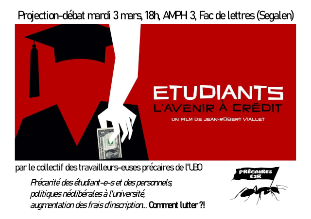 precairesubo's tweet photo. Rendez-vous demain, mardi 3 mars
Fac de lettres (Segalen) de l'UBO
Pour une projection du film "Étudiants : l'avenir à crédit"
Amphi 3, 18 heures ✊🐜 https://t.co/vJvOZWmE3n
