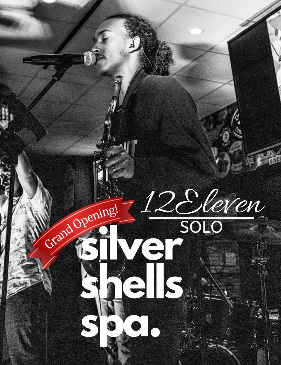 12Elevenband's tweet photo. Hey guys! @e_macc_official will be playing some 🎷sax for the grand reopening of @SilverShellsRes Spa on Thursday, March 5th! Starts at 3:30pm! BE THERE 🤙🏽🌊 https://t.co/XwnbucX6l7