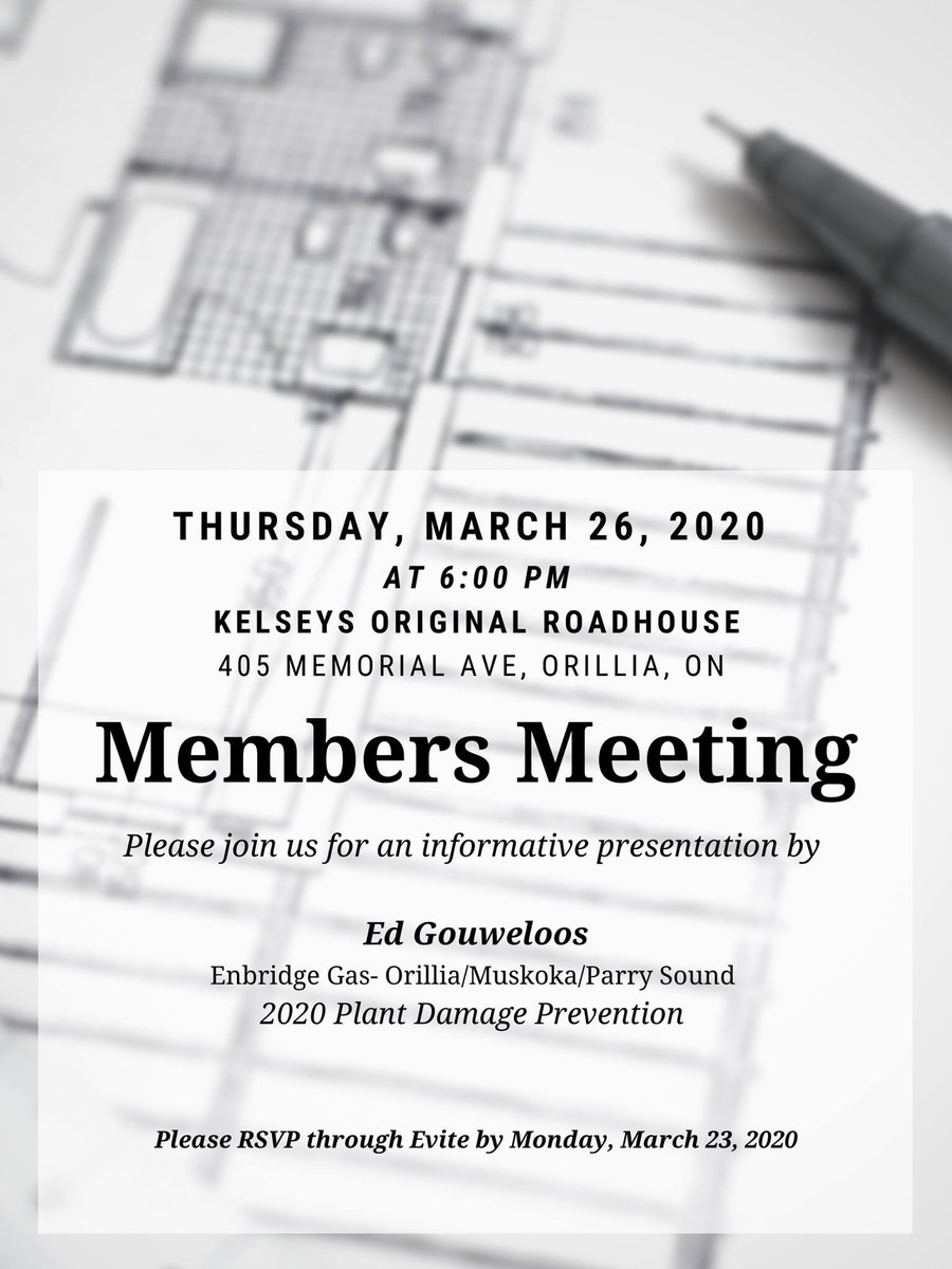 Mark Your Calendars! Next members meeting is scheduled for Thursday, March 26, 6PM at Kelseys on Memorial. Please RSVP through your Evite Invitation or contact Sarah at info@orilliaconstruction.ca