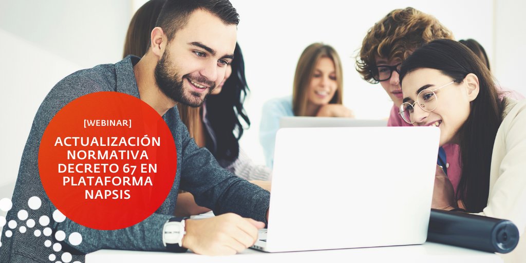 NapsisChile's tweet photo. A mediados de #marzo, las instituciones escolares de nuestra plataforma podrán contar con la actualización que responde al #Decreto67 Para + información sobre esto hemos preparado un webinar. Aquí toda la info: https://t.co/27Ph2Fyklz https://t.co/zntkQk6S0o