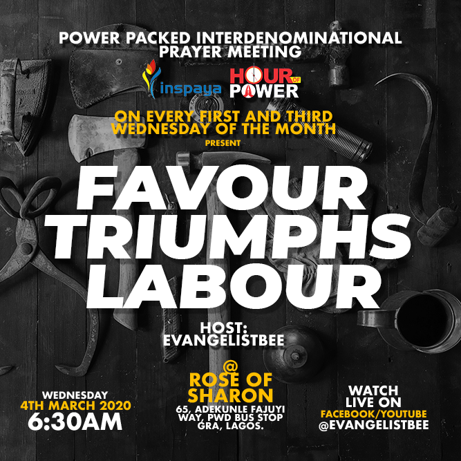 EvangelistBee's tweet photo. LABOR WITHOUT FAVOR BIRTHS TO FRUSTRATION!!

My Father will sort you out!!
Your efforts will not waste again in 2020!!
Mercy will speak!!!
Your labor will bring reward!
 
DO NOT MISS THIS EDITION OF THE HOUR OF POWER!
 
#hourofpower #powerbullet #prayers
 
God bless you. https://t.co/K0UAWgrW97