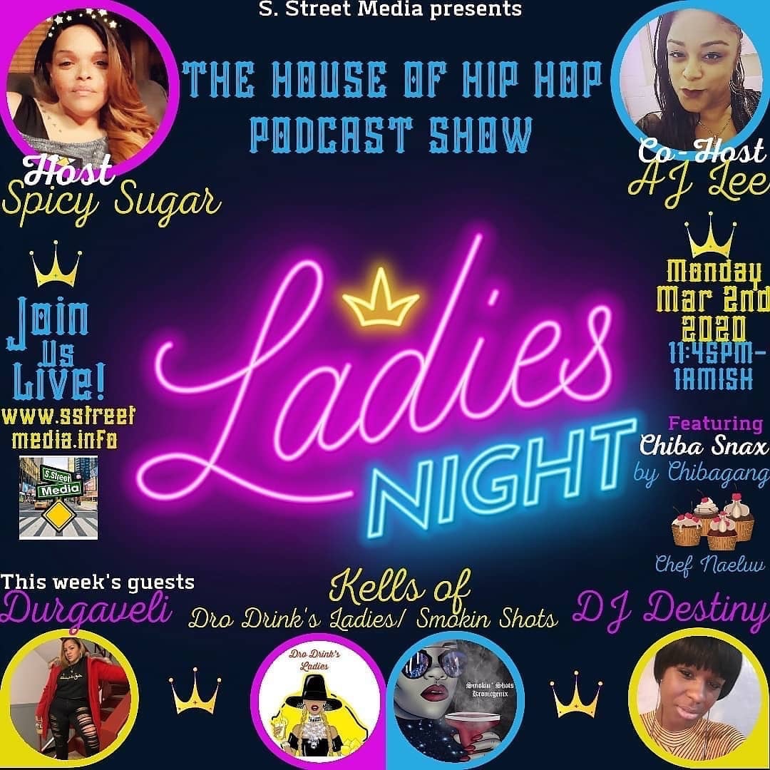 🚨🚨ON THE NEXT EPISODE OF #THEHOUSEOFHIPHOP 🚨🚨
March is officially "WOMEN'S MONTH " so we are kickin' it off in the "SPICY"EST way possible! Join us for our LIVE TAPING of LADIES NIGHT 5!