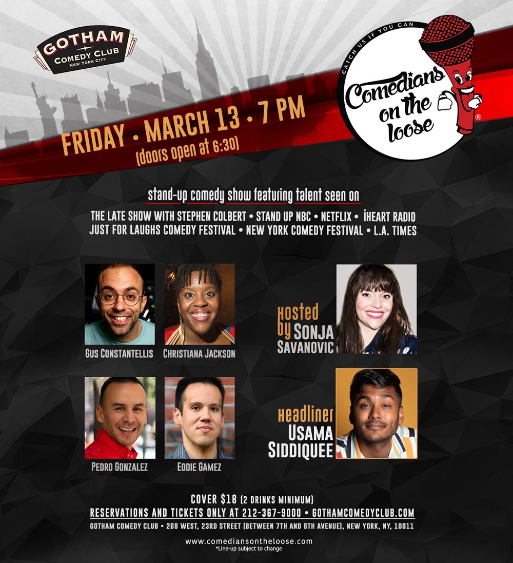 COTLcomedy's tweet photo. #comediansontheloose is back 03/13/2020 @ #gothamcomedyclub!
Featuring the hottest talent in the industry!
Doors open 6:30.
*TICKETS IN COMMENTS SECTION* #cotlcomedy #nycnightlife #nycevents https://t.co/E3Kv7ihcd9