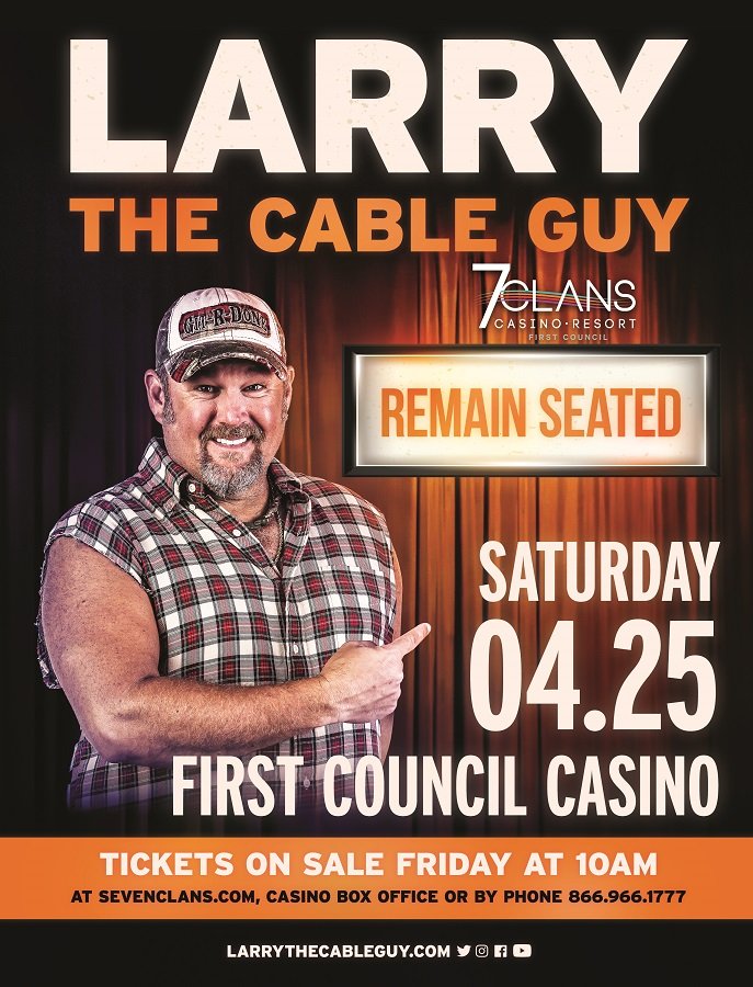 ON SALE NOW: <a href="/GitRDoneLarry/">Larry The Cable Guy</a> at 7 Clans First Council Casino in #Newkirk, #Oklahoma on Saturday April 25th (two shows), secure your seats here ➥ bit.ly/LarryTheCableG…