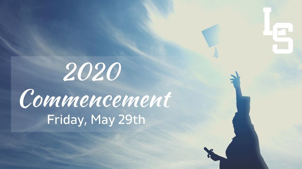It's official - the Class of 2020 will graduate on Friday, May 29th #LSPioneers