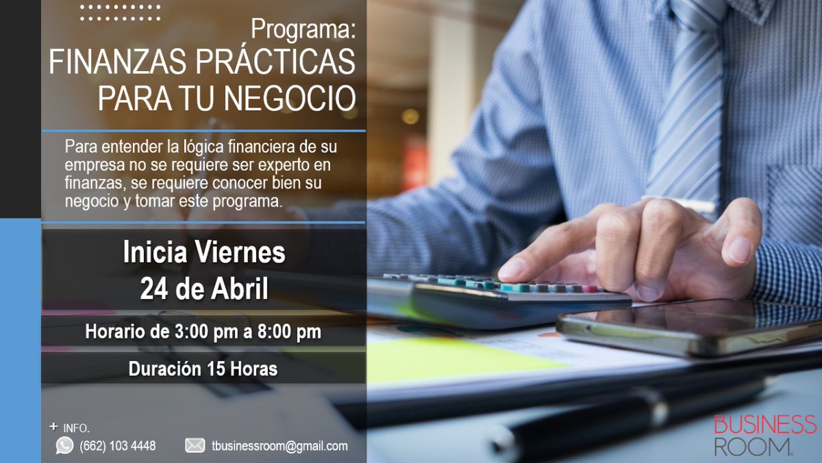 Te invitamos a tomar el Programa de Finanzas Prácticas para tu negocio.
WhatsApp 6621 034448