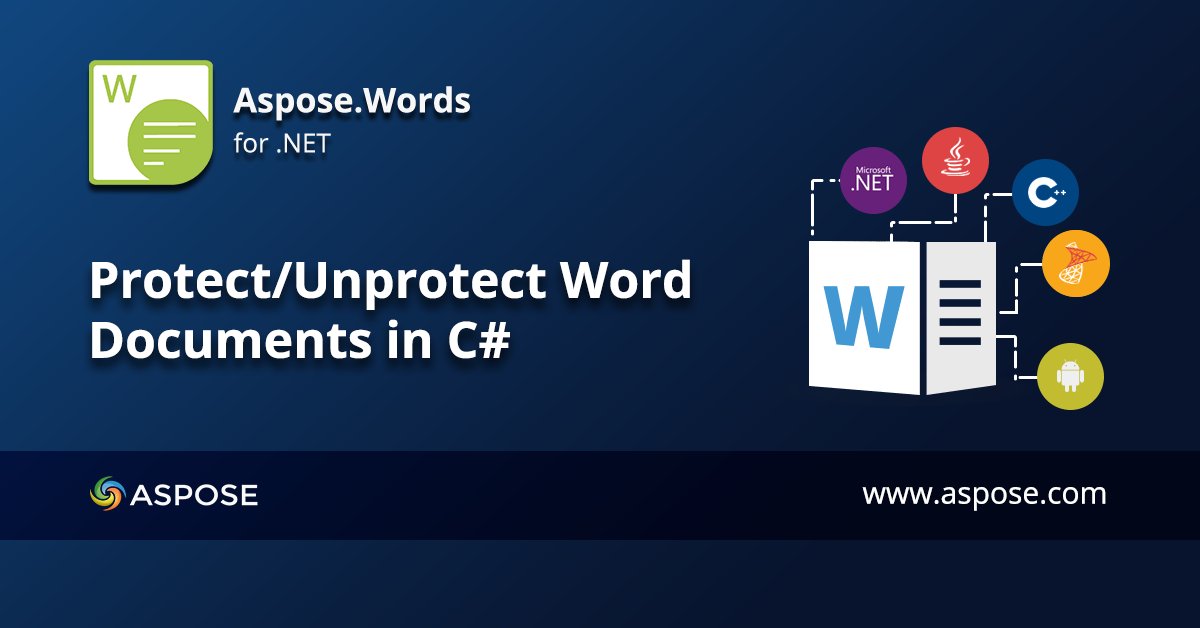 aspose's tweet photo. Protect or unprotect Word documents programmatically in C#. Read more: https://t.co/Sl2NhPOhf4

#Protect #Unprotect #Word https://t.co/gremHQ55VR