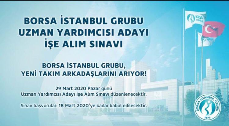 TBAT_2016's tweet photo. Borsa İstanbul Grubu 29/03/2020 Pazar günü “Uzman Yardımcısı Adayı İşe Alım Sınavı” düzenleyecektir.
Yeni mezun veya 4. Sınıf öğrencileri de  katılabilir.
İlgilenen kişiler https://t.co/Cyk07KGIK4 adresinden  özgeçmiş oluşturup açmış oldukları ilana başvuru yapabilirler. https://t.co/9sVHnDw1jq