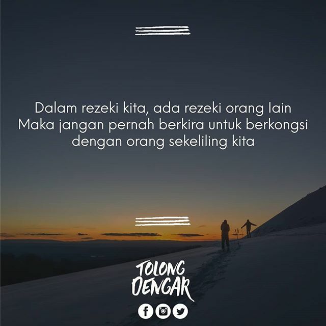 Tolongdengar Op Twitter Dalam Rezeki Kita Ada Rezeki Orang Lain Jangan Berkira Dengan Orang Sekeliling Tolongdengar Td Tag Sahabat Anda Https T Co Vt8sok7xfi Twitter