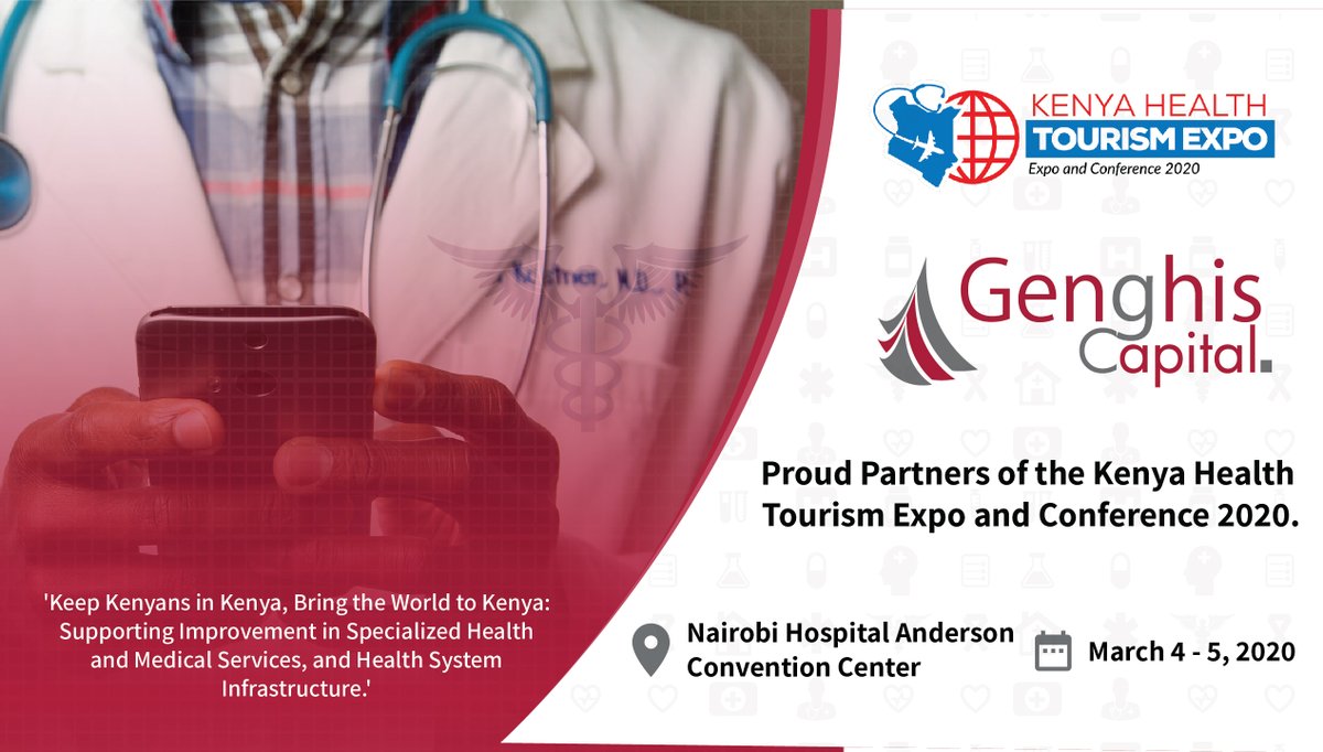 genghiscapital's tweet photo. ‘Keep Kenyans in Kenya, Bring the world to Kenya’ is the theme at @healthtourismKE: https://t.co/hnWdOe96K8

Genghis Capital is honored to be part of the conference and expo. Visit our stand to learn more about our products and how they can serve you in healthcare.

#GrowWithUs https://t.co/459LU09hn5