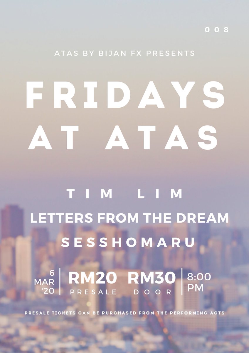 ATASbyBijanFx's tweet photo. Friday, 8PM - #FridaysAtATAS with @timlim12, @lftd_my, &amp; @Ja1Benjamin. Fresh local tunes, live!
Presale RM20 (buy from performing acts), door RM30 https://t.co/zU3RCrKowu