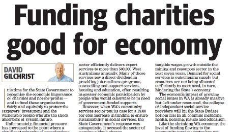 Not only is sustainable government investment in community services the right thing to do, also...